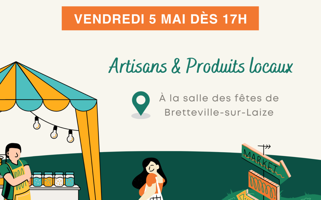 Le Comité des fêtes Brettevillais organise un Marché de Proximité, le vendredi 5 mai, à partir de 17h