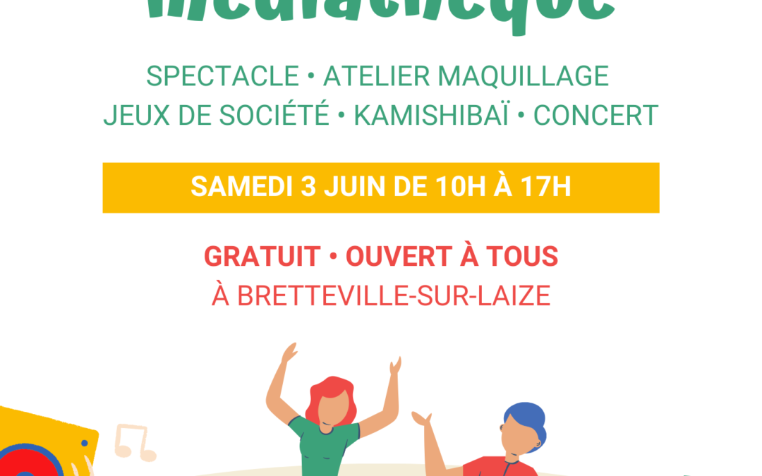 Fête de la médiathèque de Bretteville-sur-Laize