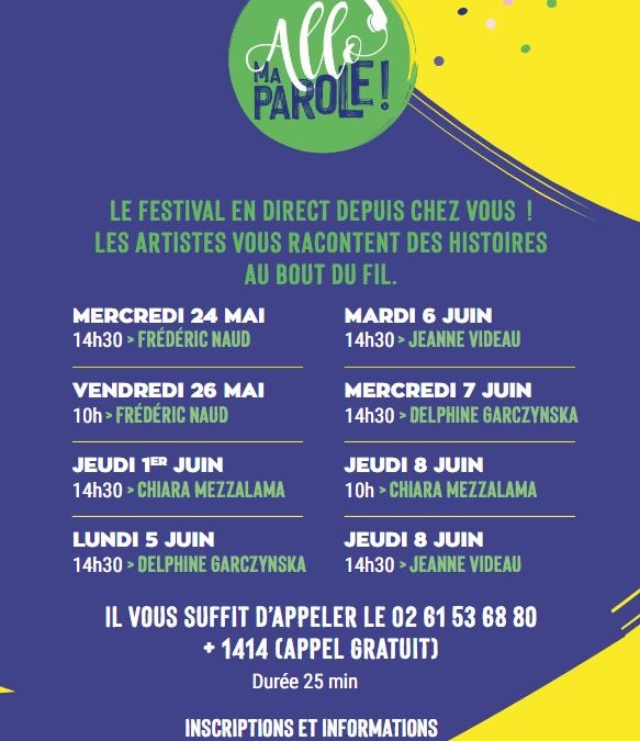 « Allô Ma Parole ! » : le festival des arts du récit “Ma parole !” édition 2023 en direct depuis chez vous !