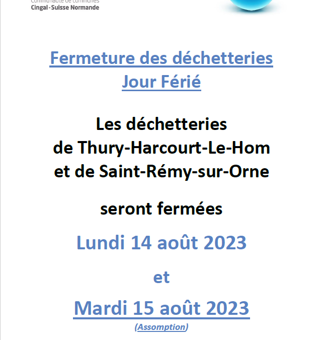Assomption : fermeture des déchetteries de Thury-Harcourt-le-Hom et de Saint-Rémy-sur-Orne