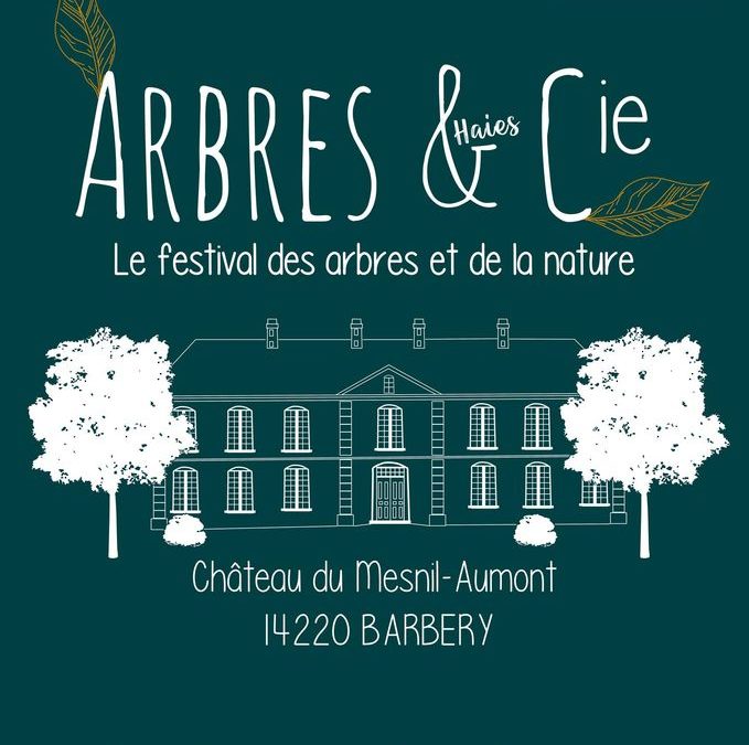 Première édition d’Arbres & Cie, le festival des arbres et de la nature !