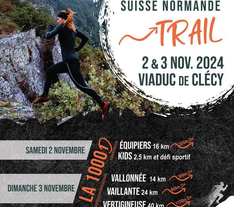 Participez à la 1000 D Suisse Normande Trail !