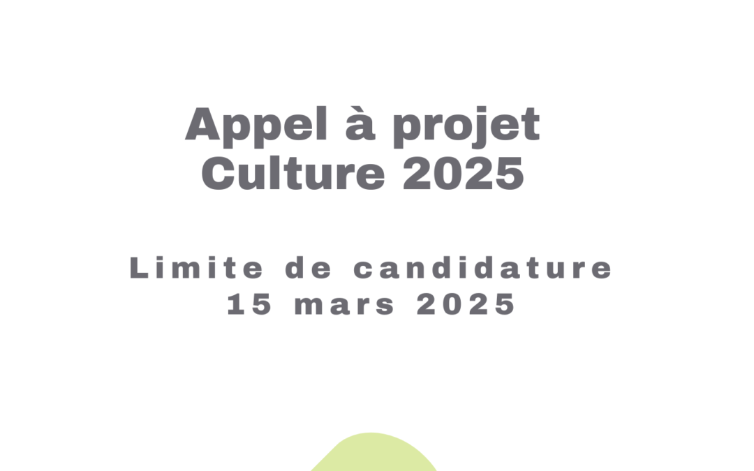Candidatez à l’appel à projets Culture 2025