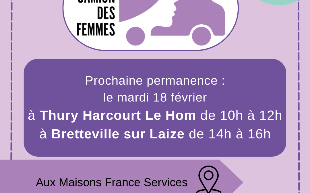 Prochaine permanence du Camion des Femmes : mardi 18 février 2025