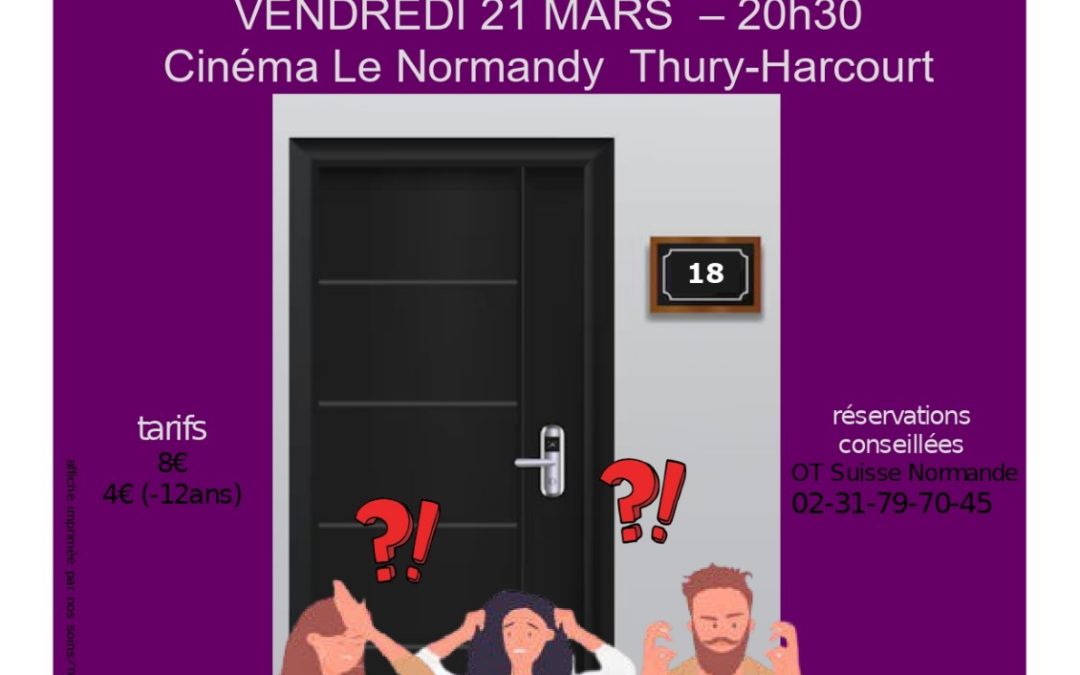Pièce de Théâtre le vendredi 21 mars à Thury-Harcourt-le-Hom