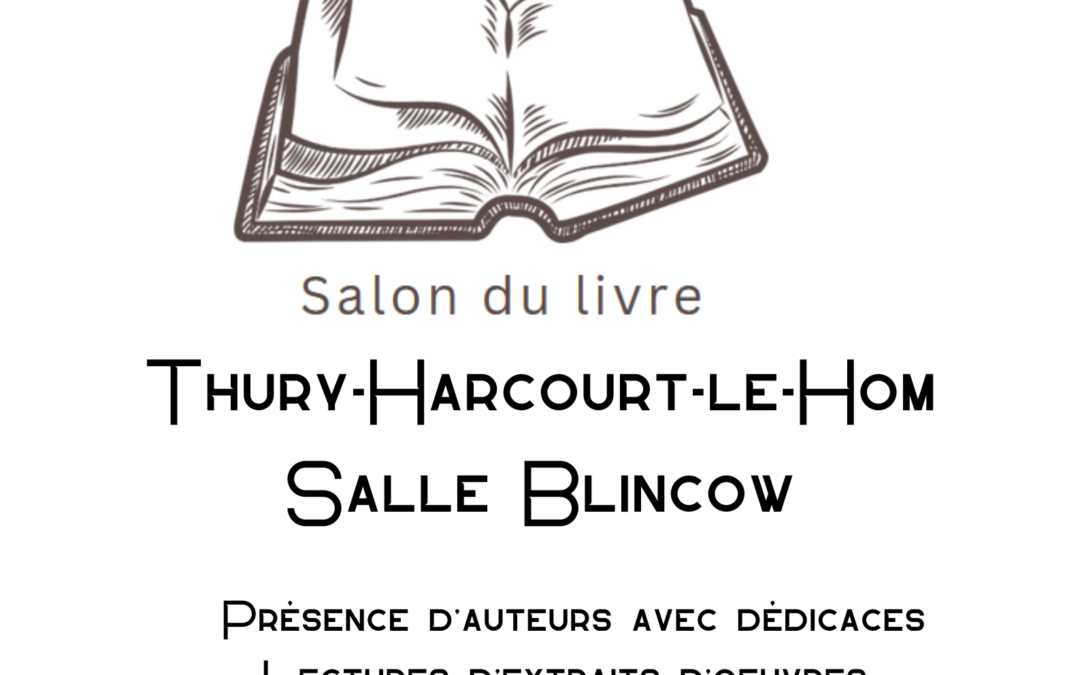 Salon du livre le 30 mars à Thury-Harcourt-le-Hom