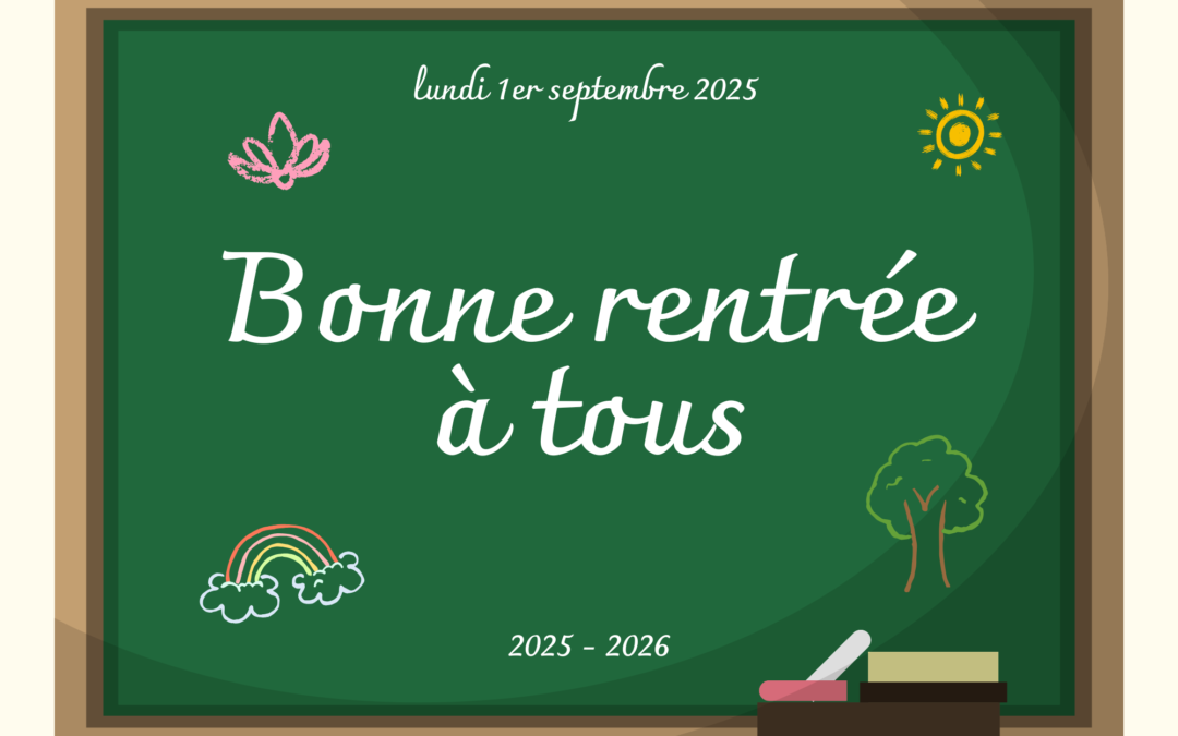 Bonne rentrée à tous !