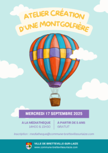 Atelier montgolfière le mercredi 17 septembre à Bretteville-sur-Laize