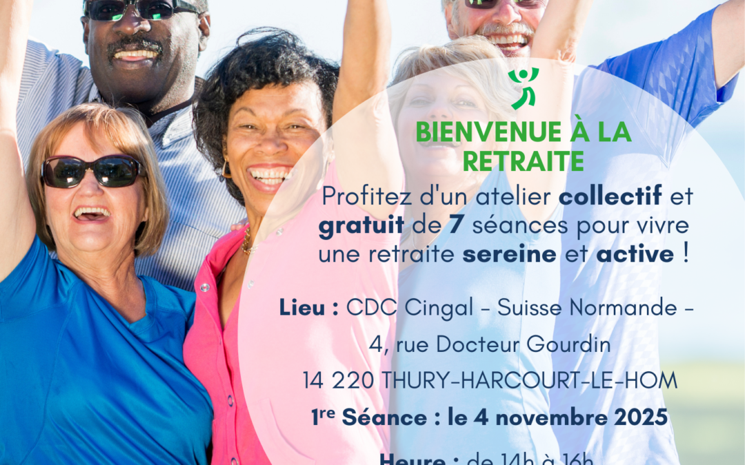 Ateliers CARSAT “Bienvenue à la Retraite”