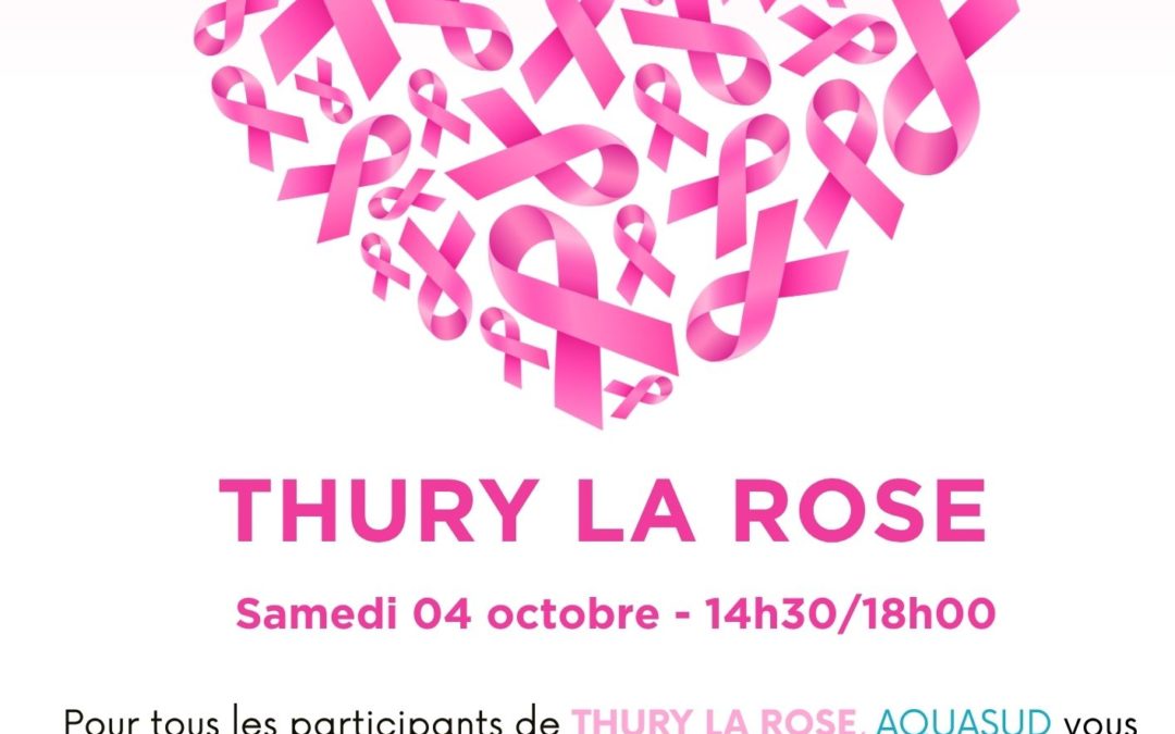 Information Aquasud : Thury la Rose – Samedi 04 octobre