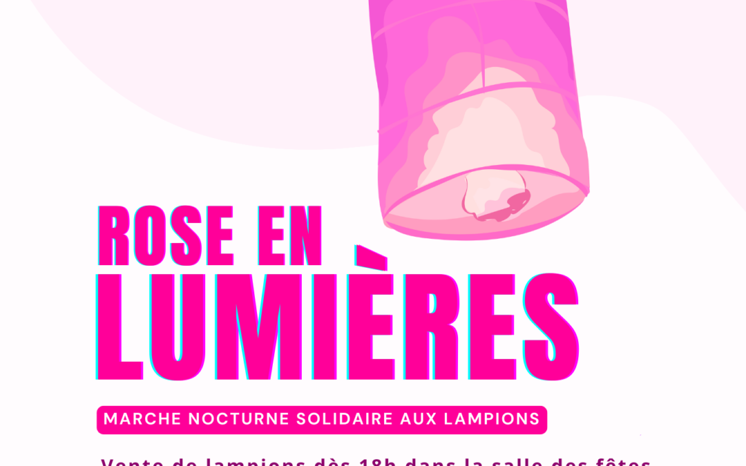 Samedi 18 octobre 2025 à 18h30 : Rose en Lumières