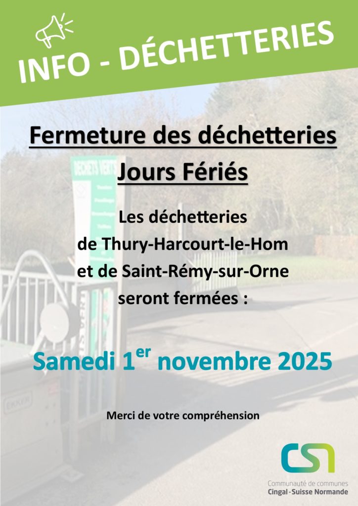 Jour férié : Fermeture des déchetteries à Thury-Harcourt-le-Hom et Saint-Rémy-sur-Orne