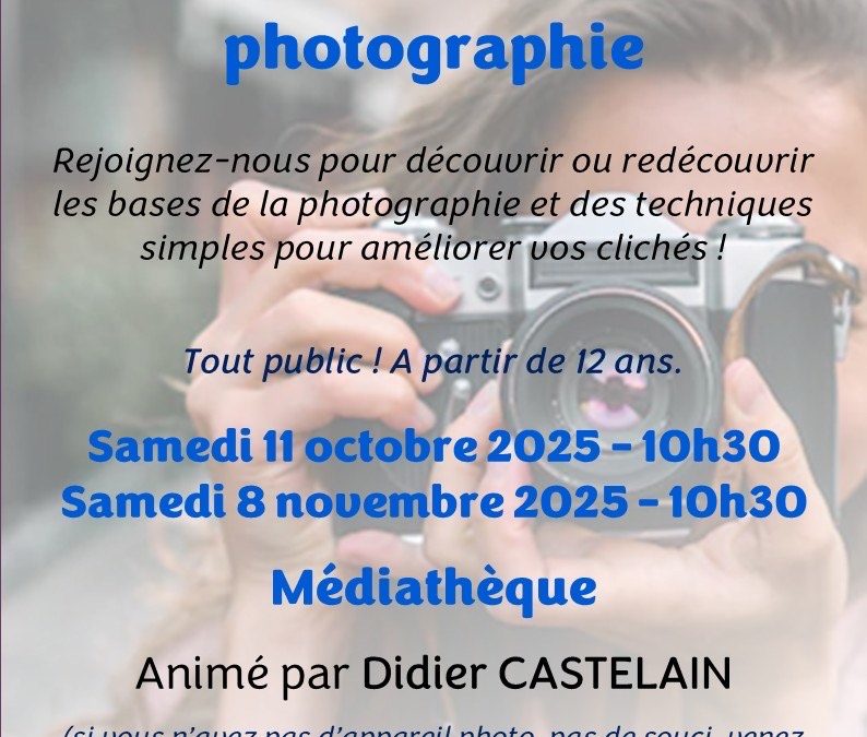 Atelier photo à la Médiathèque de la Muance à Grainville-Langannerie