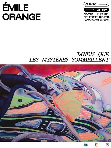 Exposition “Tandis que les mystères sommeillent” d’Emile Orange