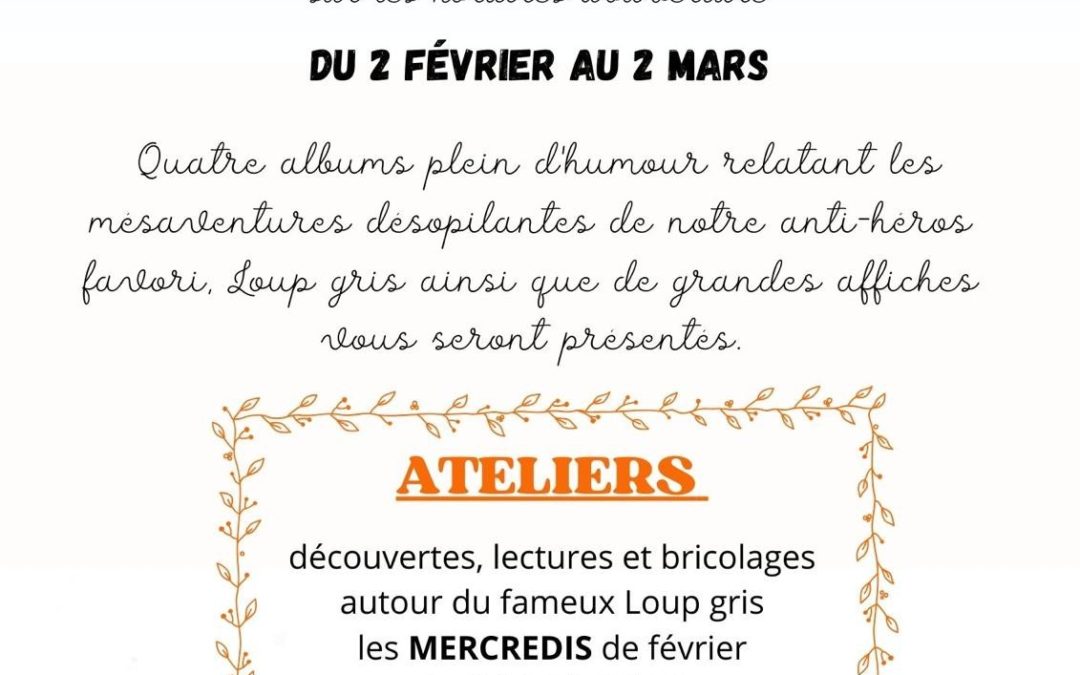 Exposition « Loup gris » à la médiathèque de la Muance à Grainville-Langannerie