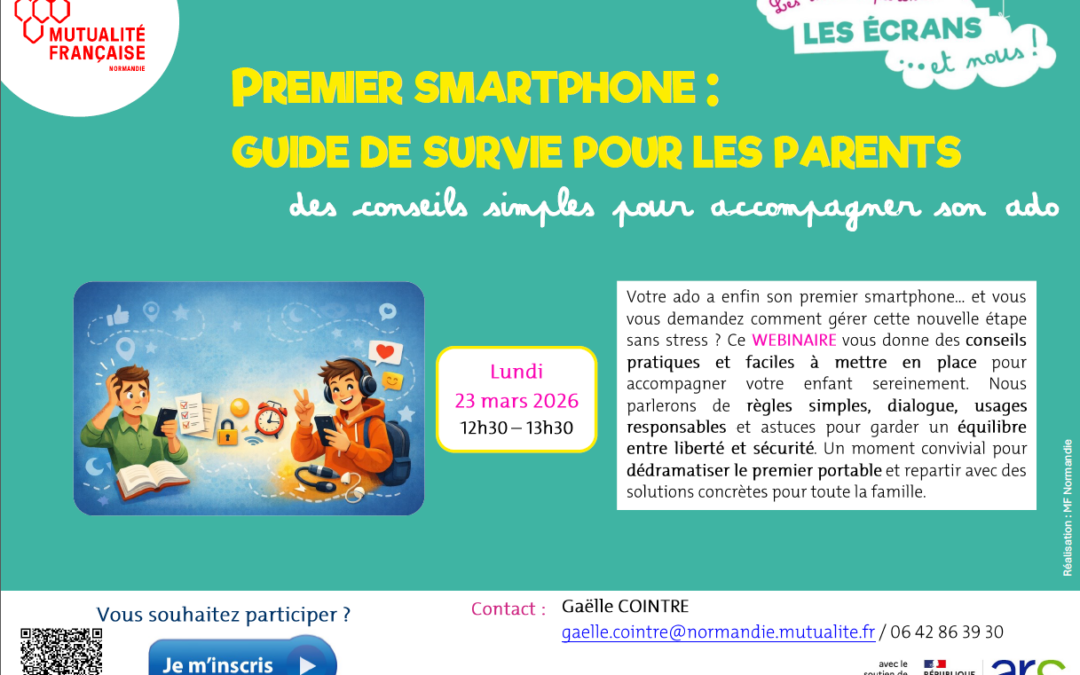 Web’atelier Parentalité “Les écrans et nous – Premier smartphone : guide de survie pour les parents”
