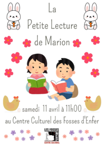 La Petite Lecture de Marion le samedi 11 avril à 11h