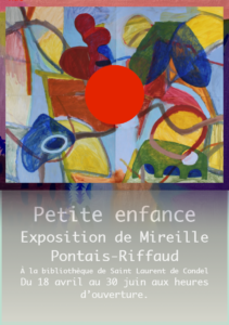 Exposition de Mireille Pontais-Riffaud à Saint-Laurent-de-Condel
